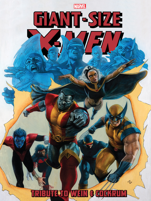 Title details for Giant-Size X-Men: Tribute To Wein & Cockrum by Len Wein - Wait list